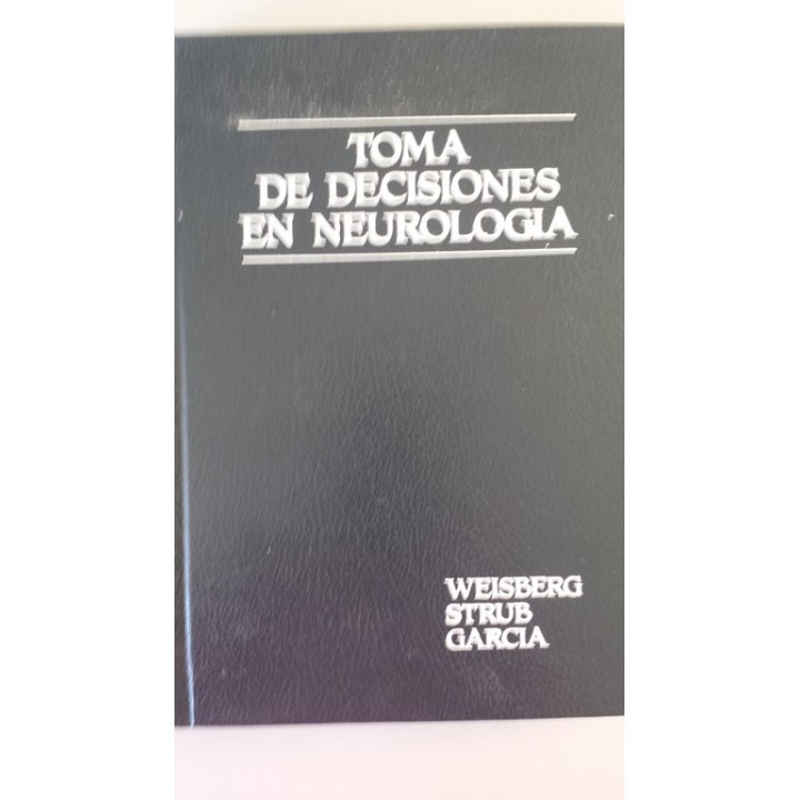 Toma de Decisiones en  Neurología